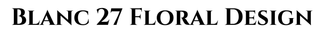 Blanc 27 Floral Design - Home